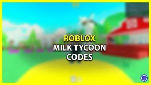 code promo milker|Milk Tycoon Codes August 2023 .